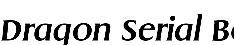 Dragon Serial Bold Italic Yazı tipi ücretsiz indir